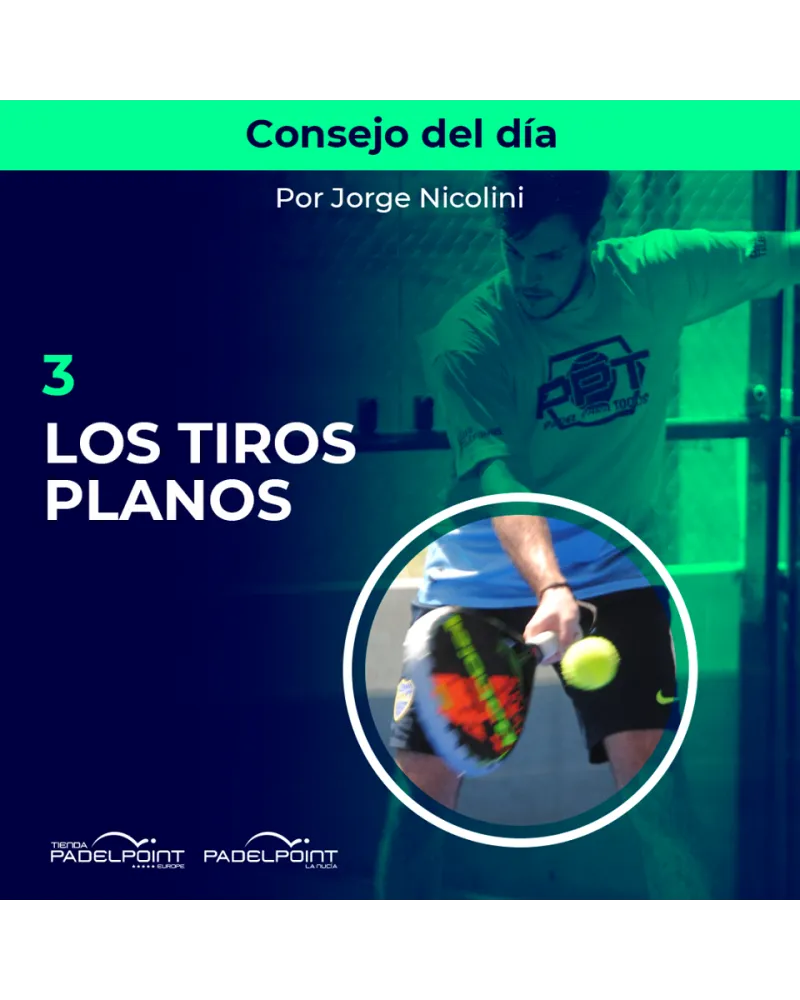 3. LOS TIROS PLANOS