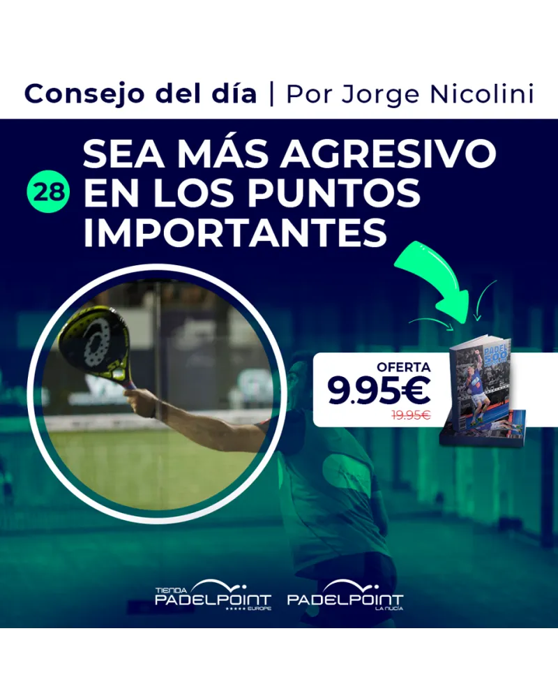 28. SEA MÁS AGRESIVO EN LOS PUNTOS IMPORTANTES