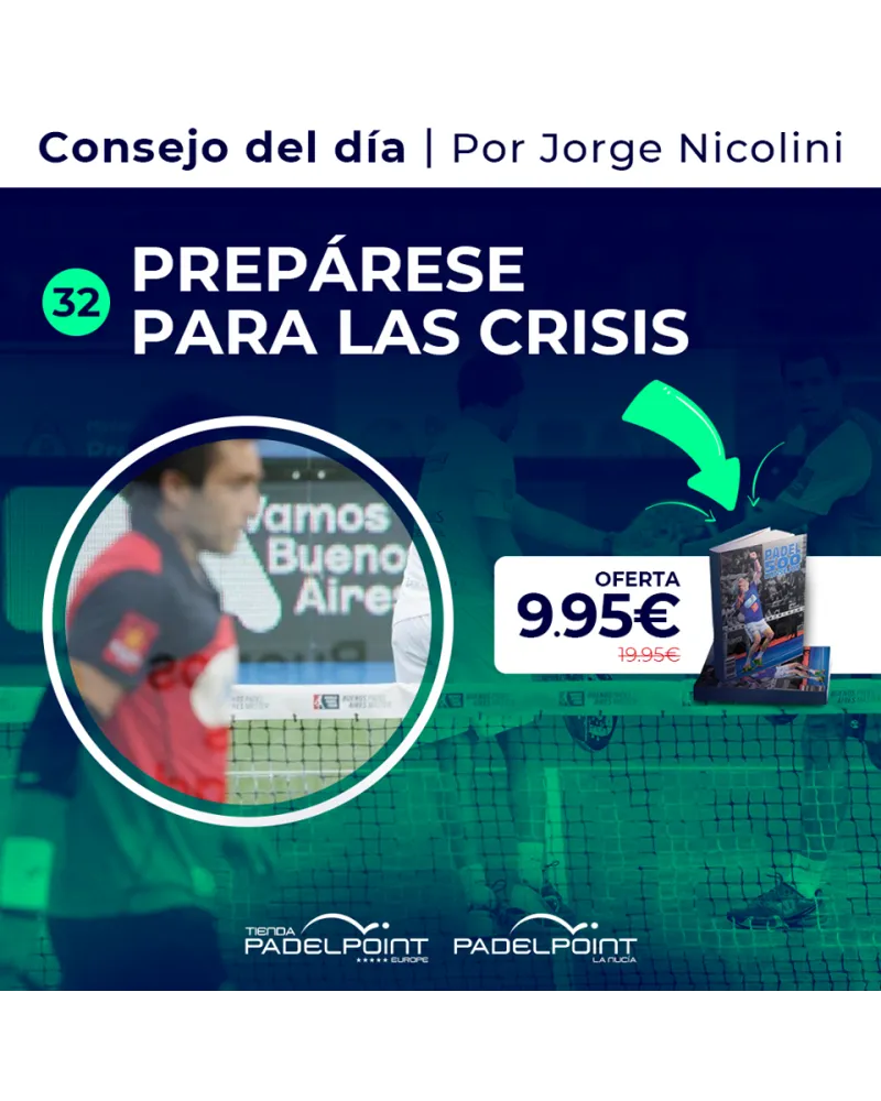 32. PREPÁRESE PARA LAS CRISIS