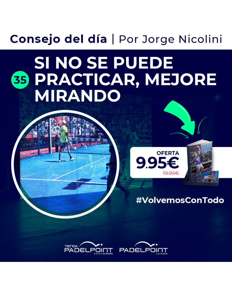 35. SI NO SE PUEDE PRACTICAR, MEJORE MIRANDO