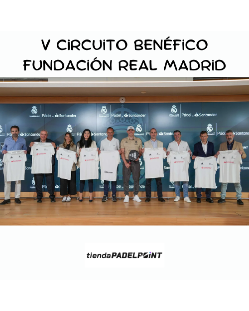 Real Madrid Foundation Charity Padel Circuit with Tienda Padelpoint